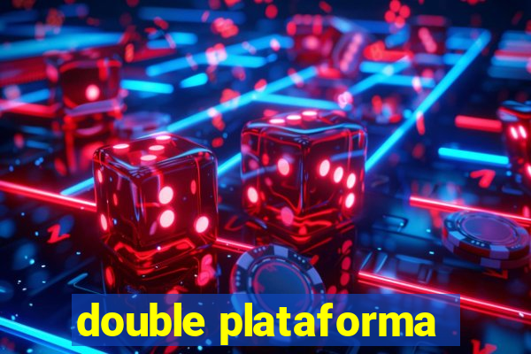 double plataforma